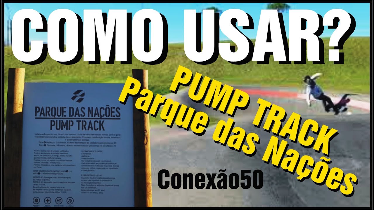Pump Track Expo Lisboa, normas e utilização das instalações BMX, Patins, Trotinetes, Skates e outros