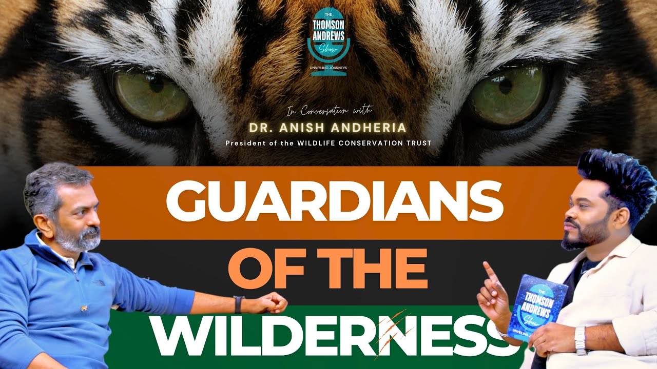 Saving India’s Tigers: Wildlife Conservation with Dr. Anish Andheria | WCT Insights | TTAS Podcast