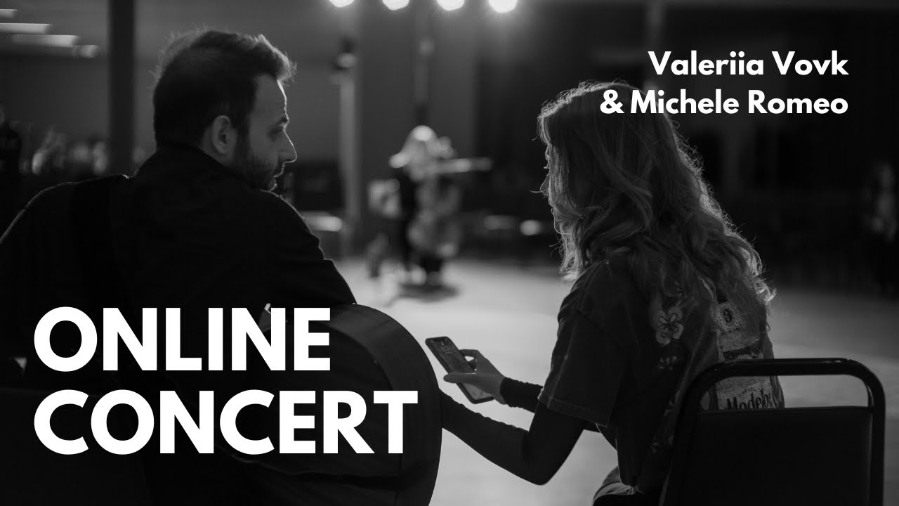 Valeriia Vovk & Michele Romeo - Онлайн Концерт