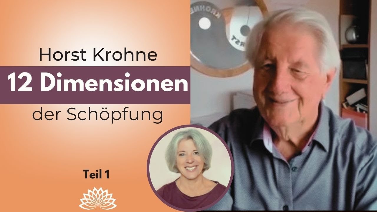 Horst Krohne - Die 12 Dimensionen der Schöpfung Teil 1 (Geistheilung)