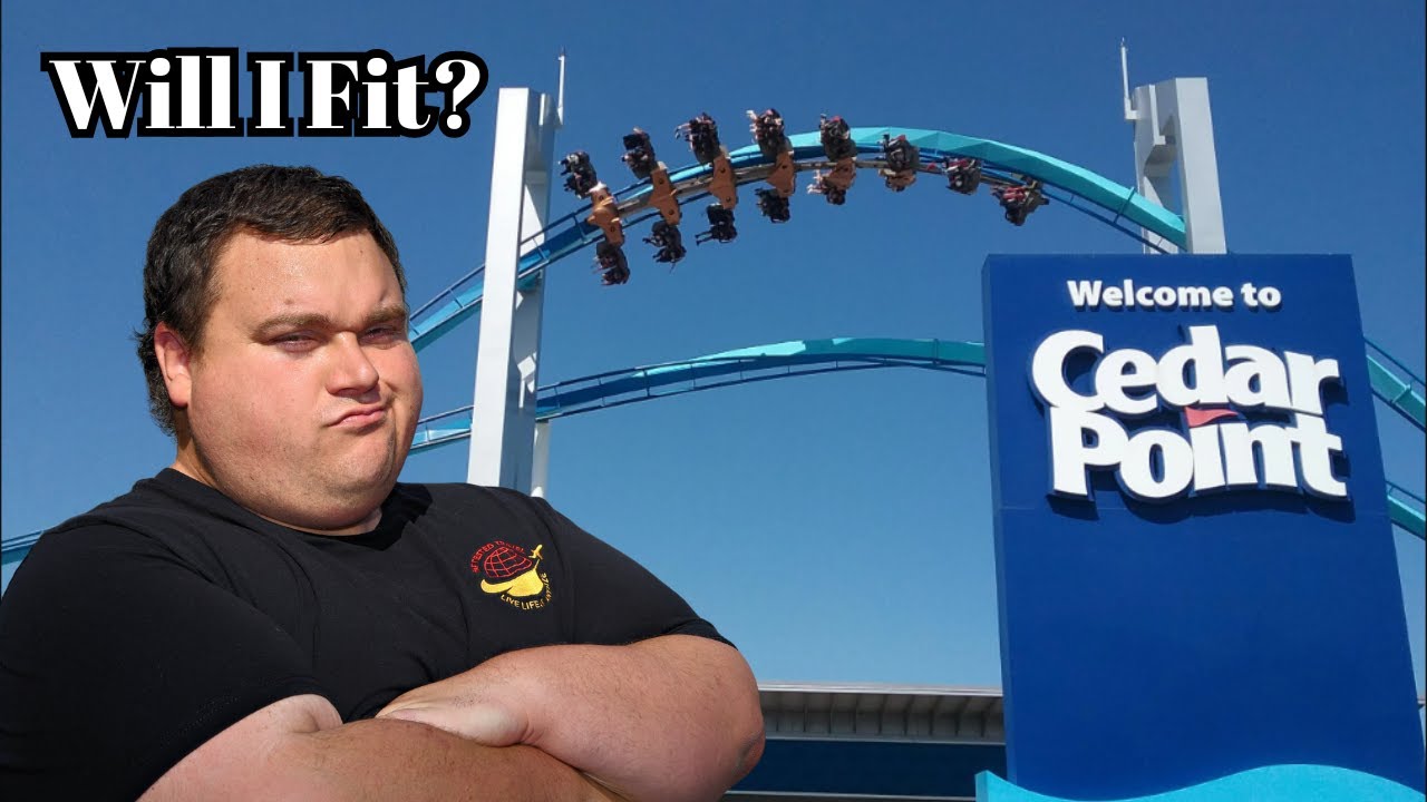 Is Cedar Point Fat Friendly?