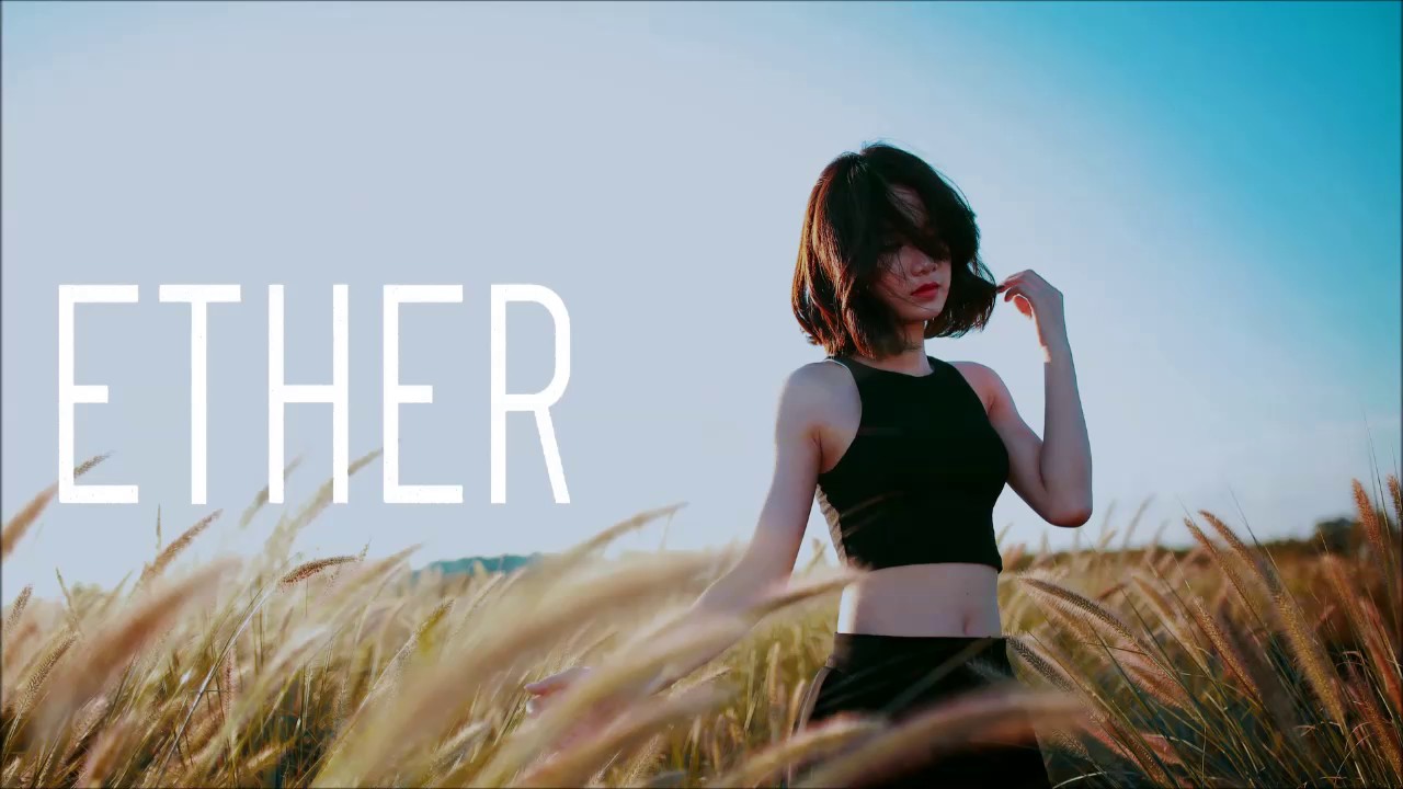 Best of Ether | 2017 Mix