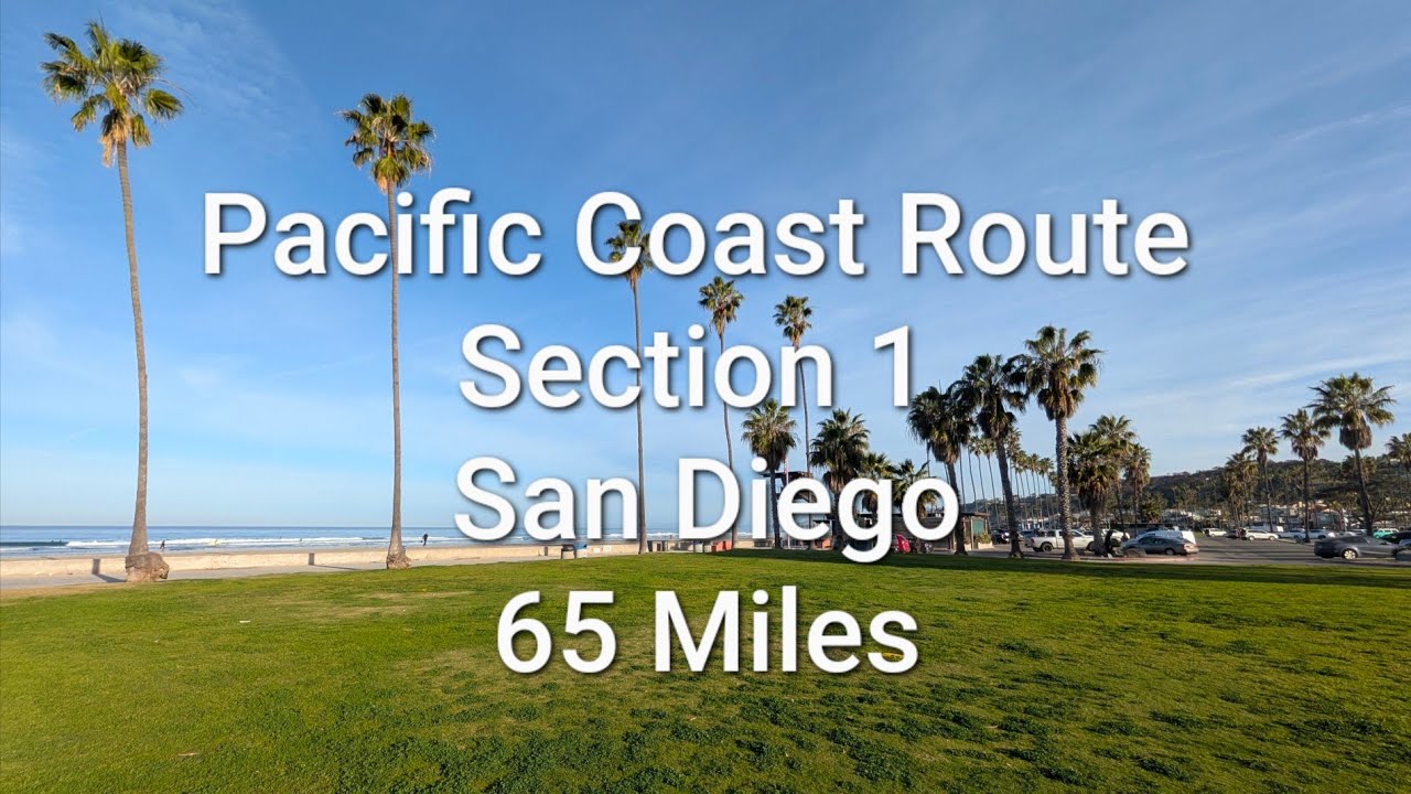 Section 1: San Diego to Oceanside 65 miles