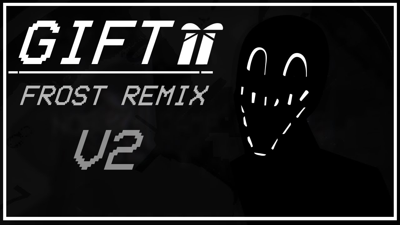 GIFT | Frost Remix V2 (Funkdela Catalogue)