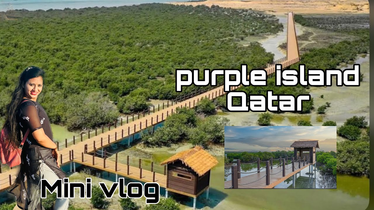 Purple Island Qatar | tourist place | Beautiful Footbridge | tulu mini vlog