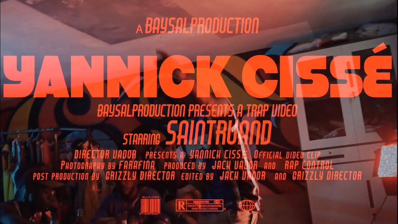 SAINTRUAND - YANNICK CISS&Eacute; (PROD BY WIZDOM) (FROM DIRECTOR VADOR)