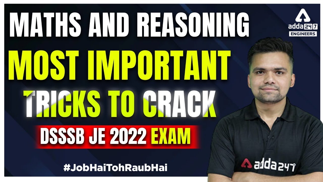 DSSSB JE 2022 | DSSSB JE Maths & Reasoning | Important Tricks