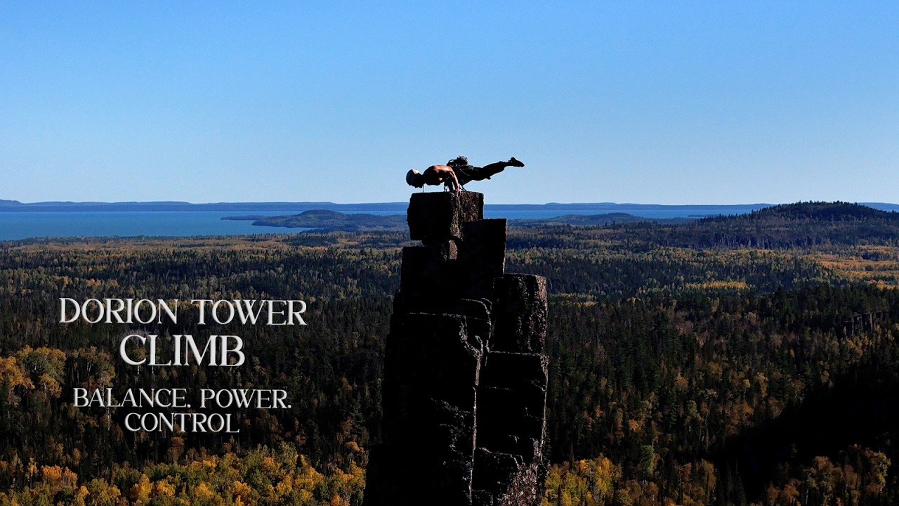 Dorion Tower Climb — Balance, Power & Control at the Edge