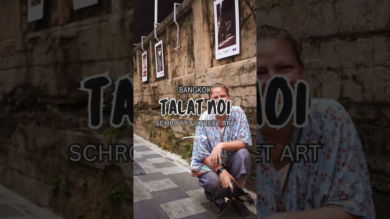 Talat Noi &ndash; Bangkoks verstecktes Juwel!