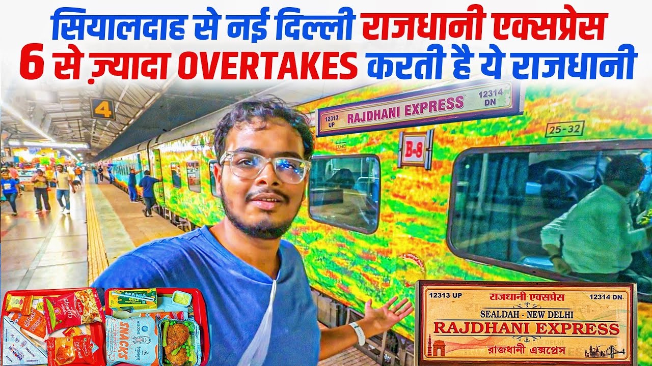 Sealdah - New Delhi Rajdhani Express Journey In 3rd Ac With Food *kyu hui aaj rajdhani gang late*