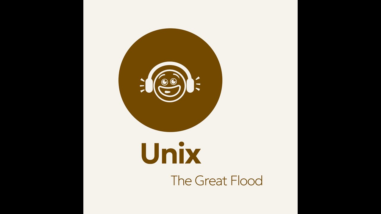 Unix-The Great Flood