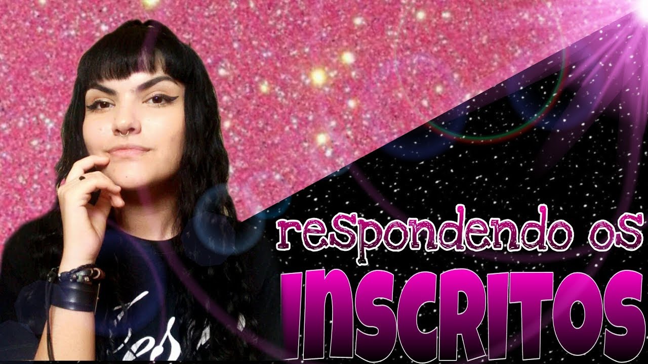 RESPONDENDO OS INSCRITOS | Cute Dark