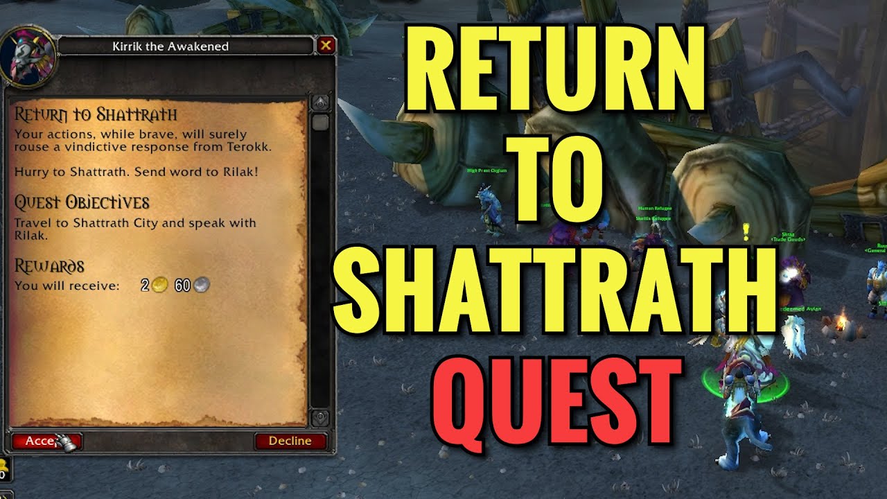 Return To Shattrath Quest (WoW TBC)