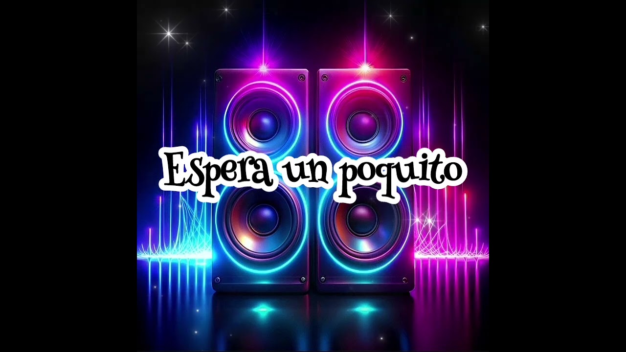 Espera un poquito Cumbia 