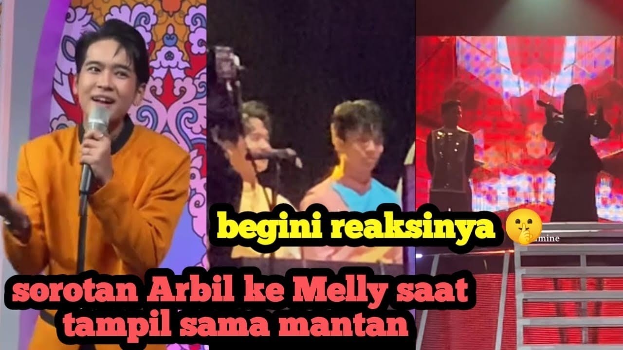 MELLY DISAMPERIN MANTAN SAAT TAMPIL ‼️ Ekspresi Arbil Langsung Disoroti 🤫