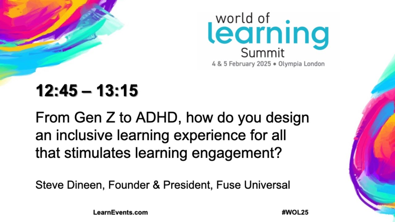 From Gen Z to ADHD - how do you design an inclusive learning experience for all?