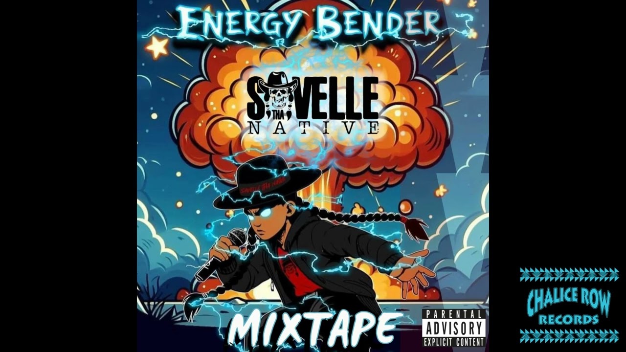 Savelle Tha Native - Energy Bender (Official Mixtape)