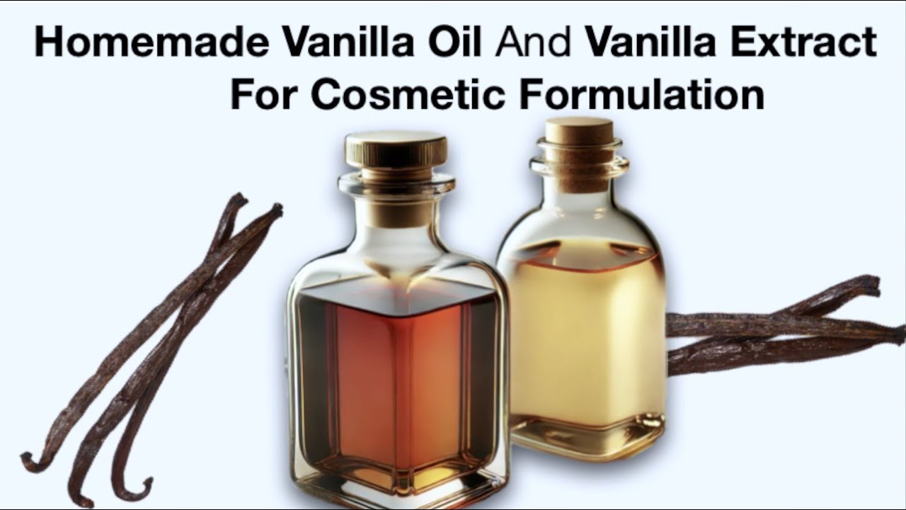 How to Make Organic Vanilla Extract and Cold Infused Vanilla Oil At Home For Cosmetic Formulations