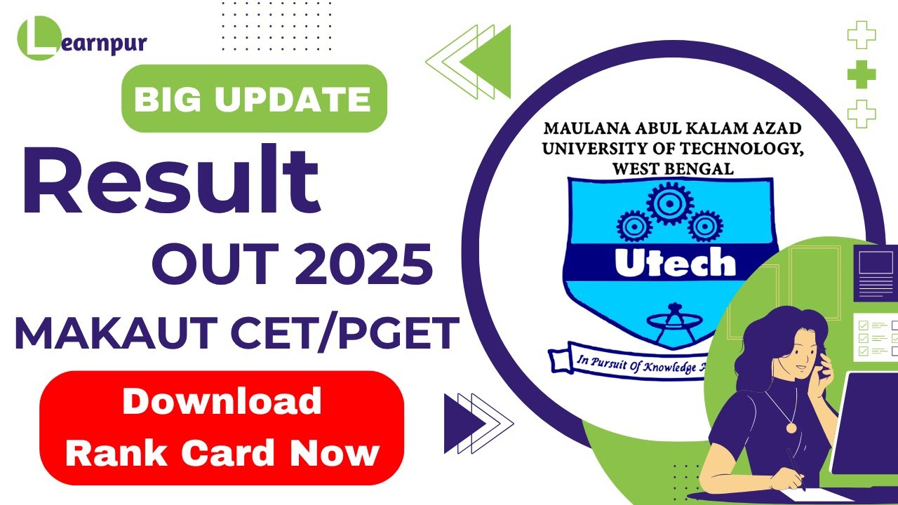 🥳🥳 RESULTS OUT! || MAKAUT CET 2025 | How to Check, Download Rank Card CET, PGET & JEMAT 2025