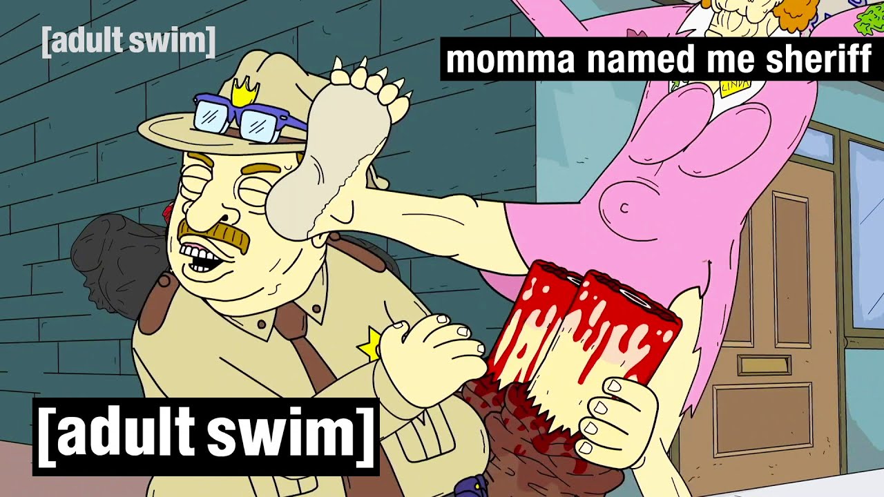 Momma Named Me Sheriff | Bein-Dieb | Adult Swim