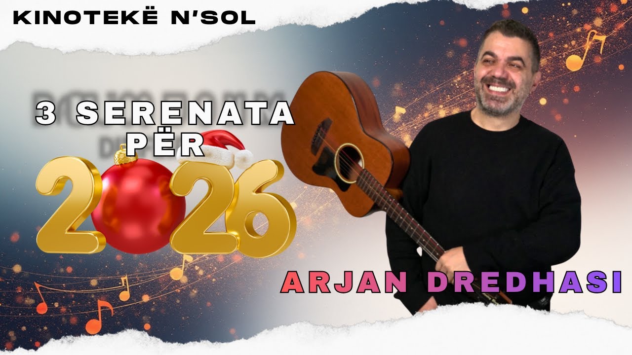 Serenata nga Arjan Dredhasi LIVE! – Muzikë, Magji & Dashuri për Natën e Vitit të Ri