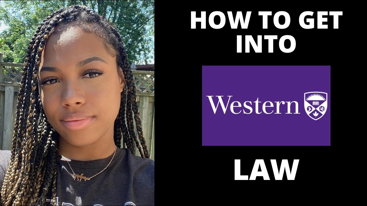 APPLYING TO LAW SCHOOL 2021 | How to Get Into Western Law