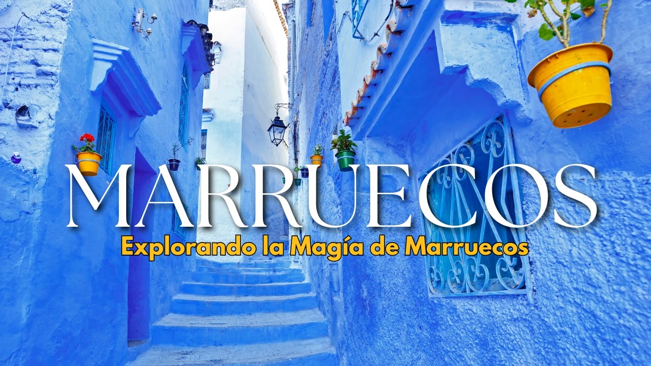 Explorando la Magía de Marruecos