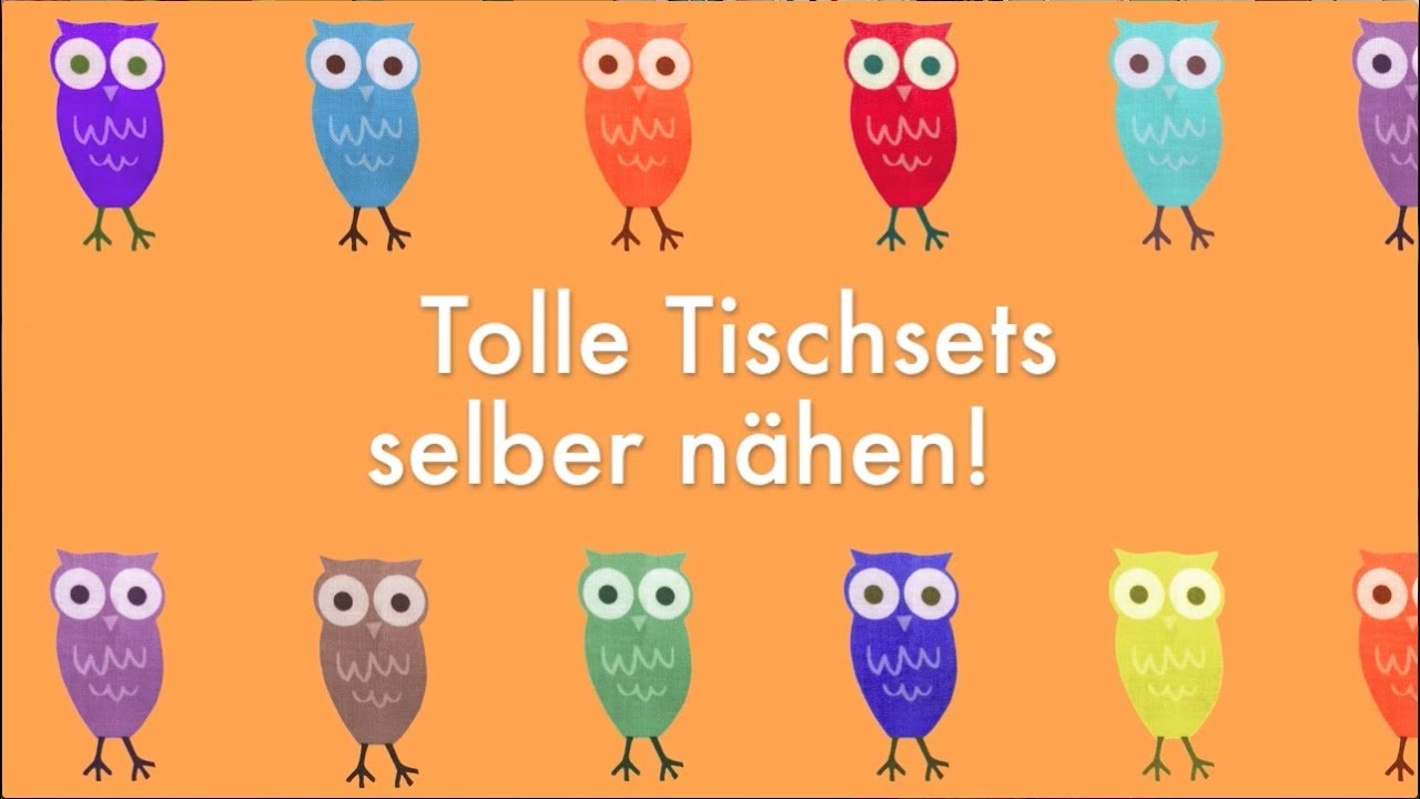 Tolle Tischsets selber nähen!