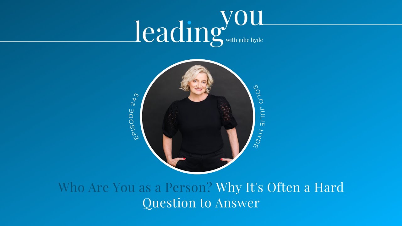 Who Are You as a Person? Why It's Often a Hard Question to Answer