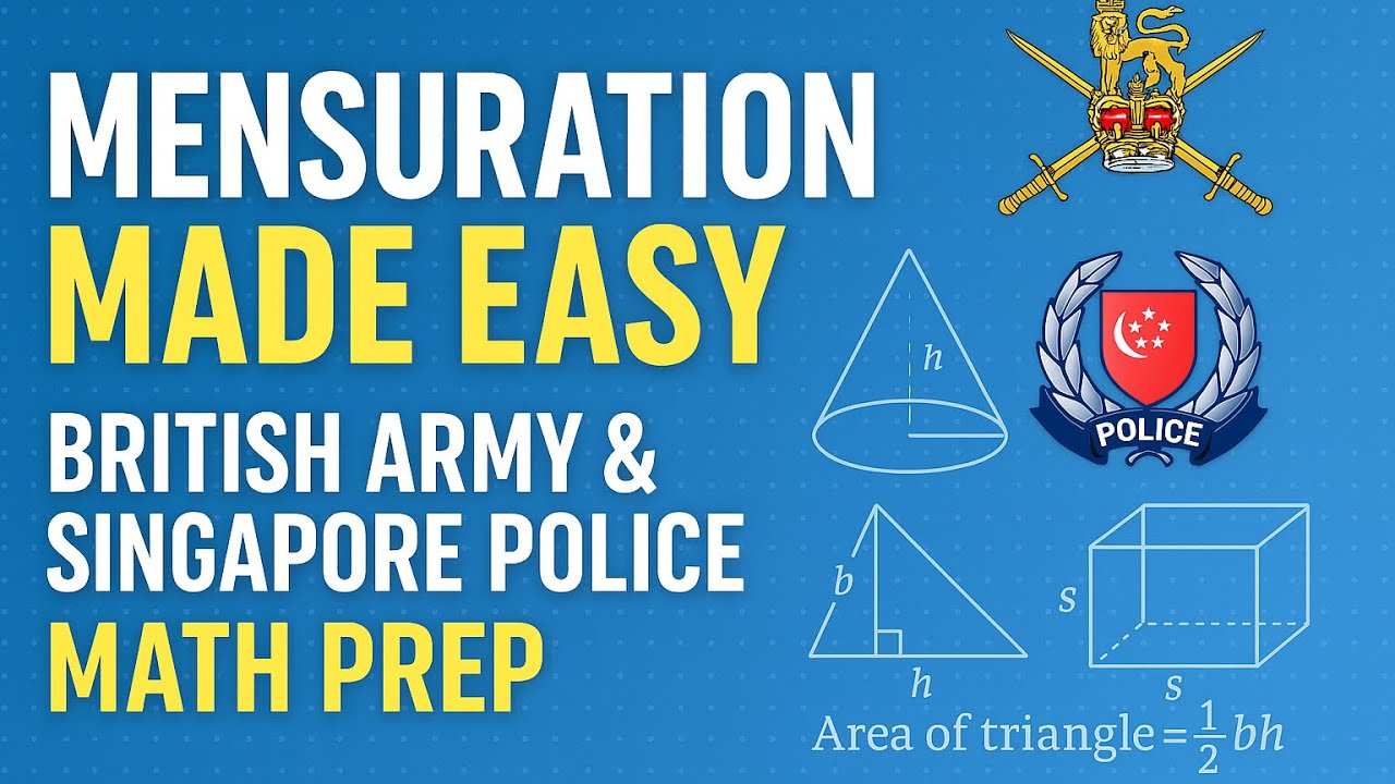 Mensuration Tricks for British Army & Singapore Police | Easy Math Guide Intake 2026