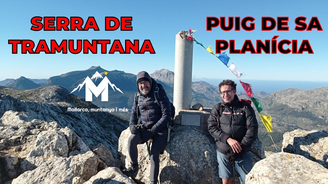 SERRA de TRAMUNTANA: Puig de sa Planícia