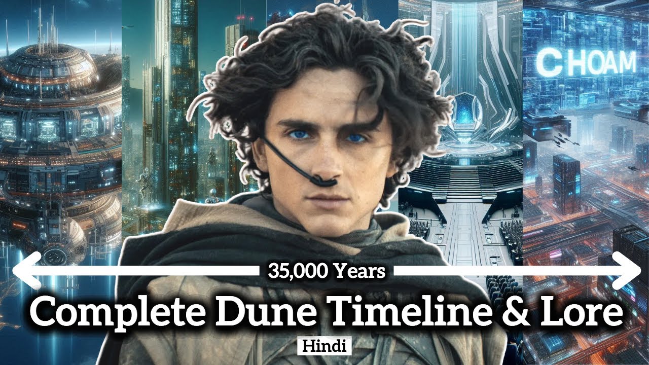 Dune Timeline and Lore Explained in Hindi || Complete 35,000 Years History
