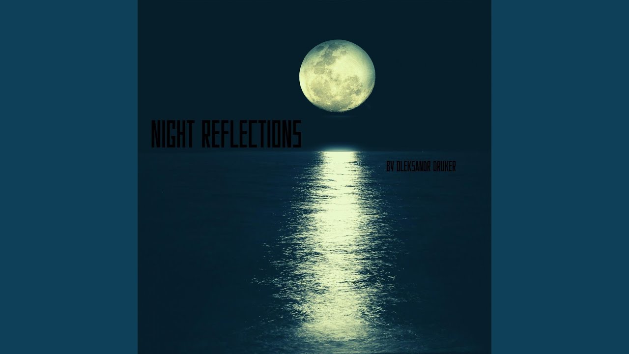 Night Reflections