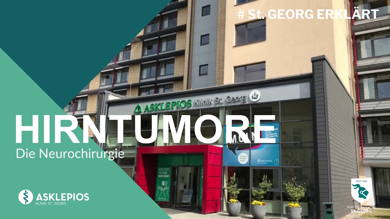Asklepios Klinik St. Georg | ST. GEORG ERKLÄRT - HIRNTUMORE