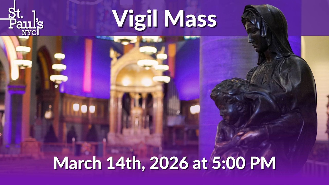Vigil Mass - March 14th, 2026 at 5:00 PM