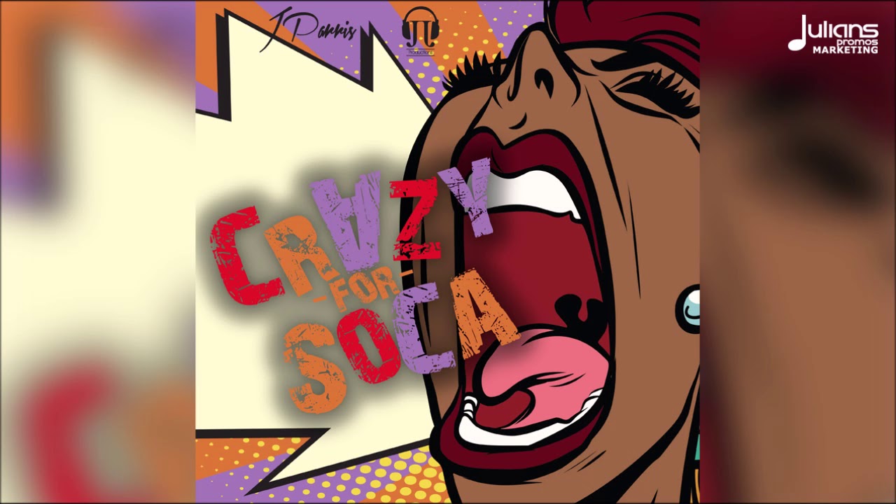 JParris - Crazy For Soca 