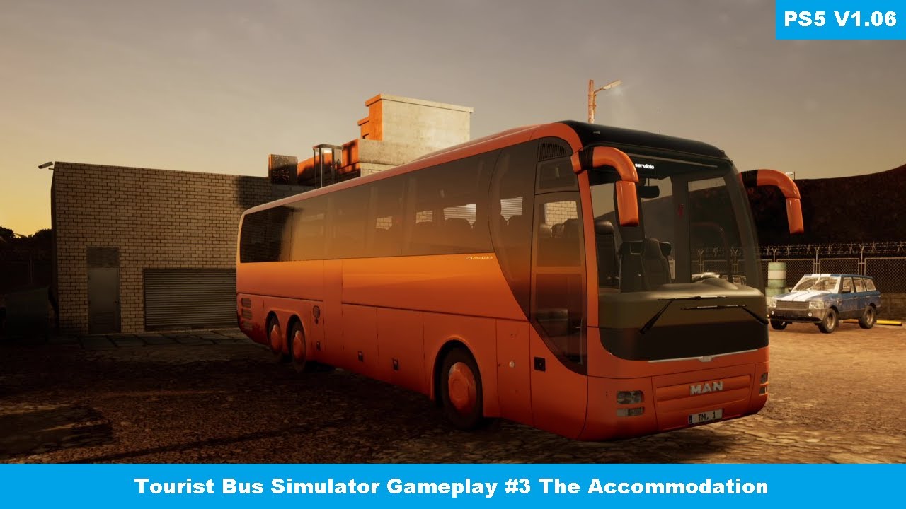 Tourist Bus Simulator 1.06 Gameplay #3 The Accommodation - PS5
