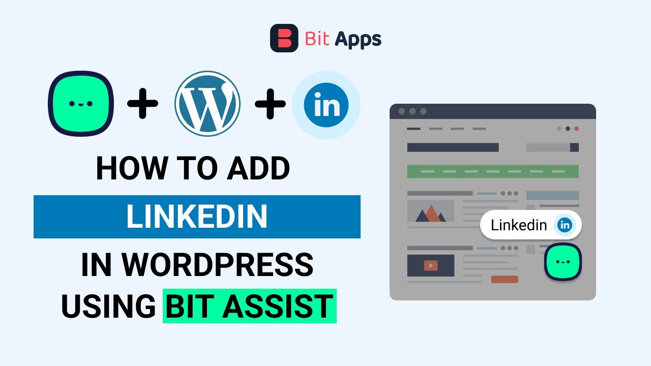 How To Add LinkedIn Chat Button On Your WordPress Website Using Bit Assist