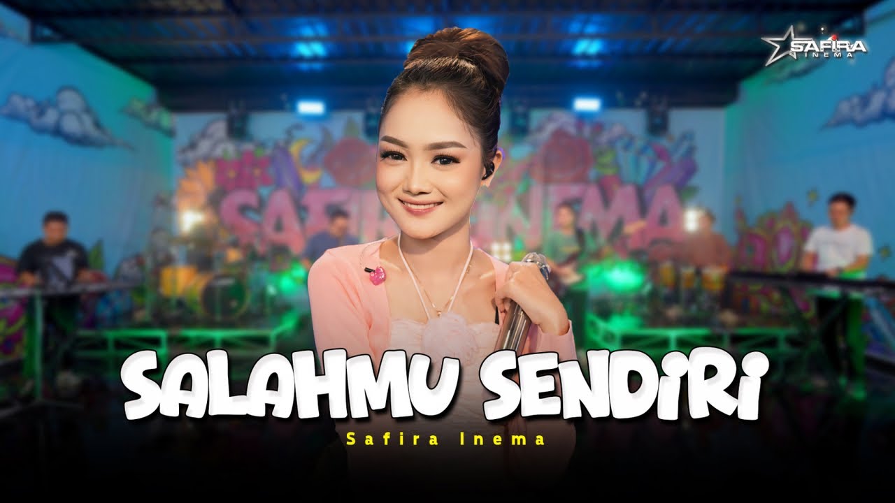 Safira Inema - Salahmu Sendiri ( Official Music Live ) Aku hianati, karena salahmu sendiri