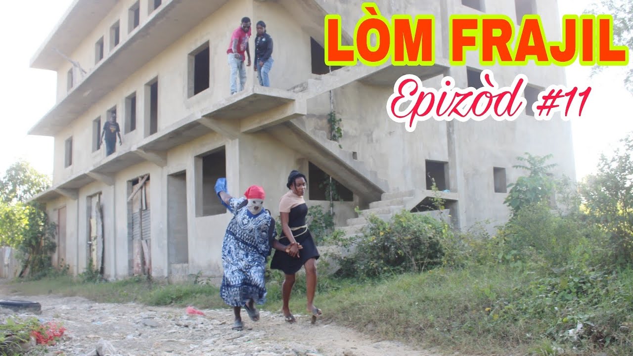 LÒM FRAJIL Epizòd #11