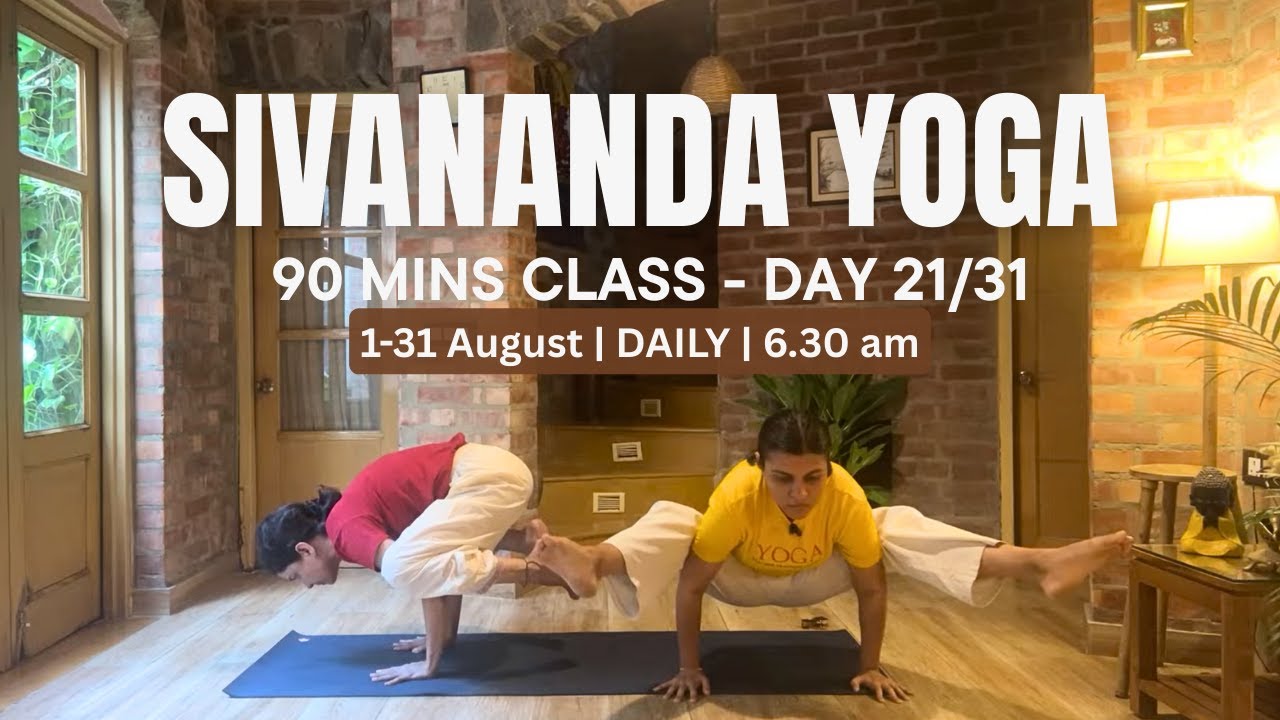 Sivananda Yoga Live Class - 21/31