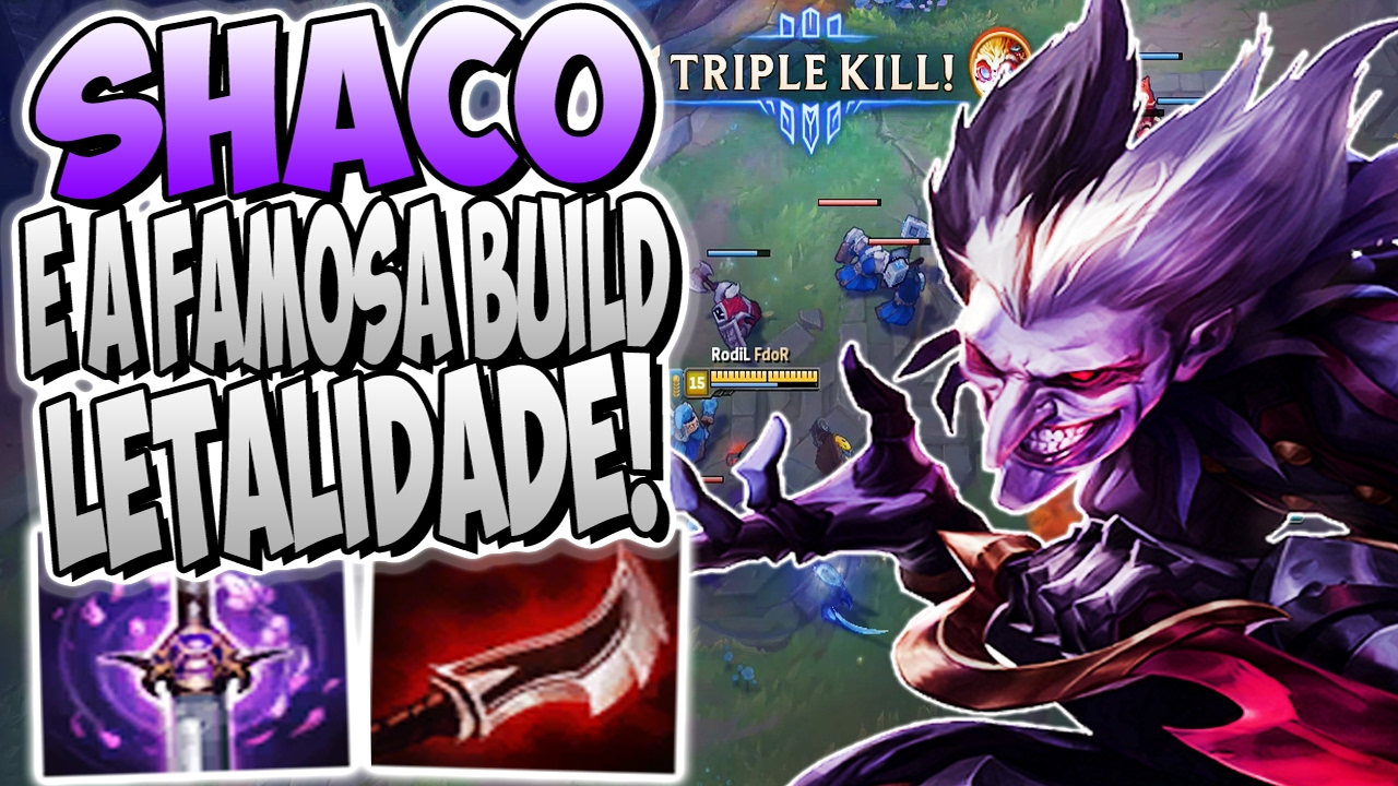 A FAMOSA BUILD LETALIDADE ESTÁ QUEBRADA!! - SHACO JUNGLE GAMEPLAY - Festinha do Rodil