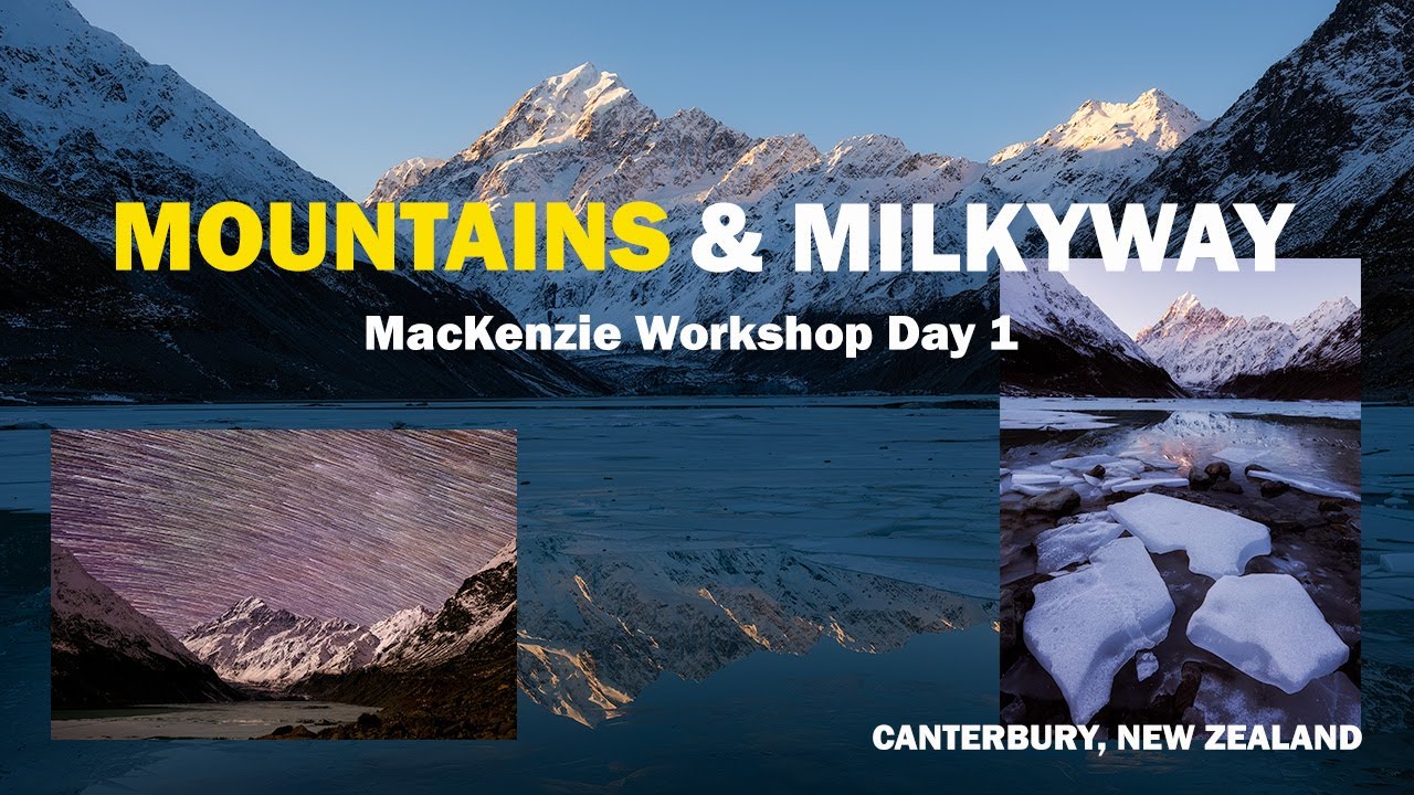 Landscape Photography Workshop in New Zealand (Part One)