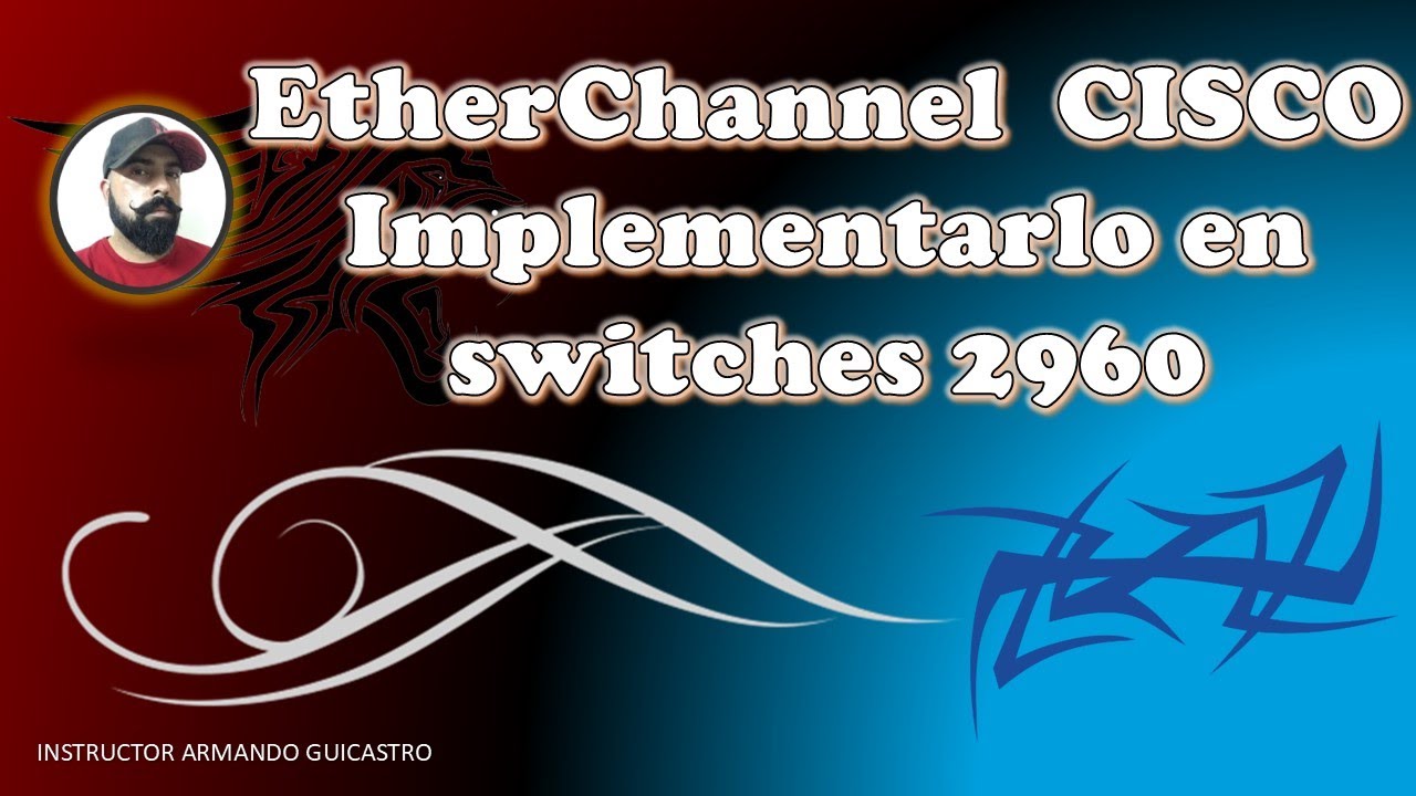 TUTORIAL CREAR UNA RED CON ETHERCHANNEL