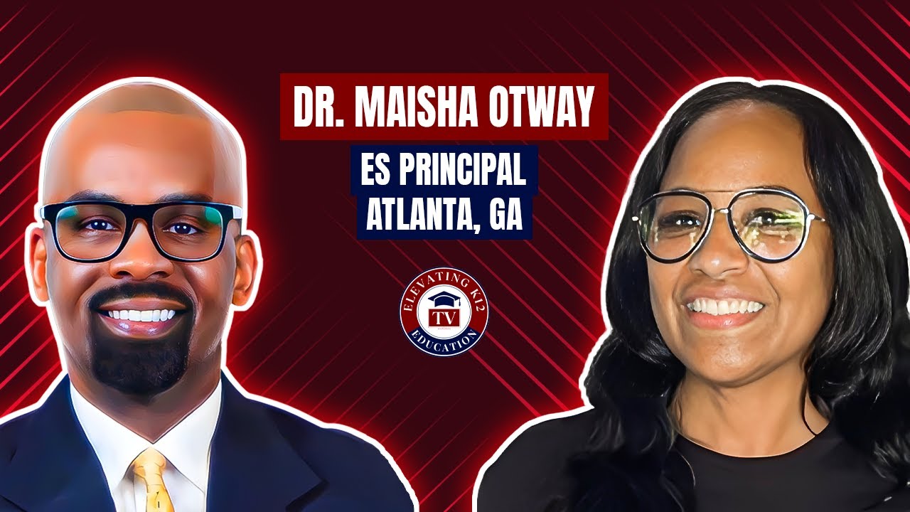 Leading with Her Heart: Dr. Maisha Otway's Journey at College Park Elementary School in Atlanta, GA!
