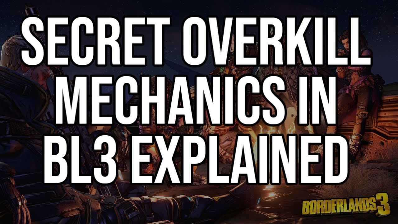 HOW TO GET THE MOST DAMAGE IN BORDERLANDS! Overkill Perk Mechanics & Exploits Explained! BL3 Science