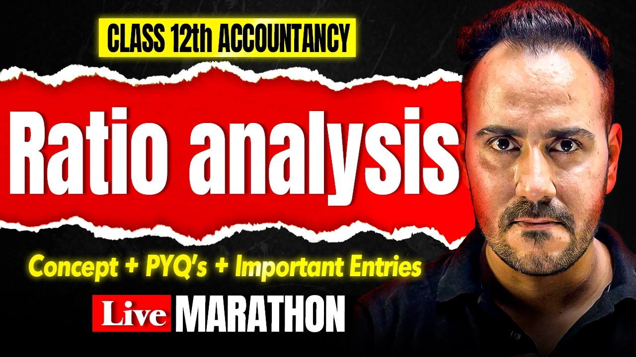 Ratio analysis | Class 12th Accountancy Final Revision Marathon 🔥 | Ushank Sir