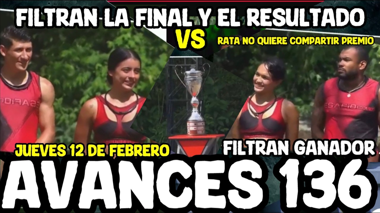 EL DESAFÍO DEL SIGLO AVANCES (CAPÍTULO 136) final y ganador filtrados