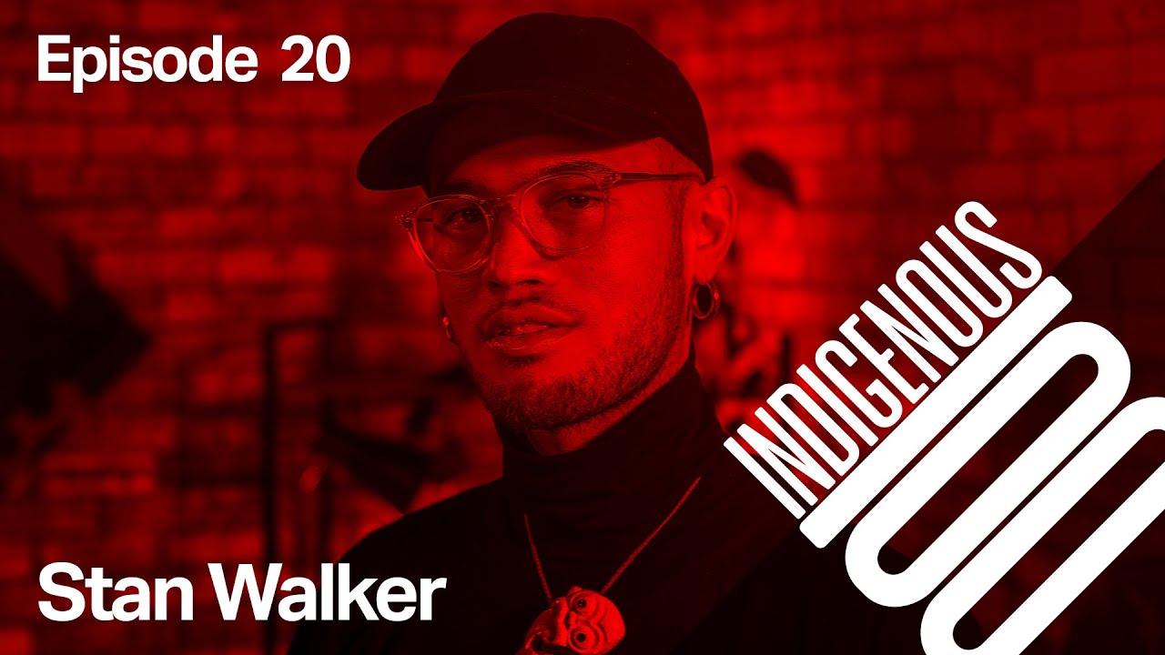 Indigenous 100 - Episode 20 - Stan Walker