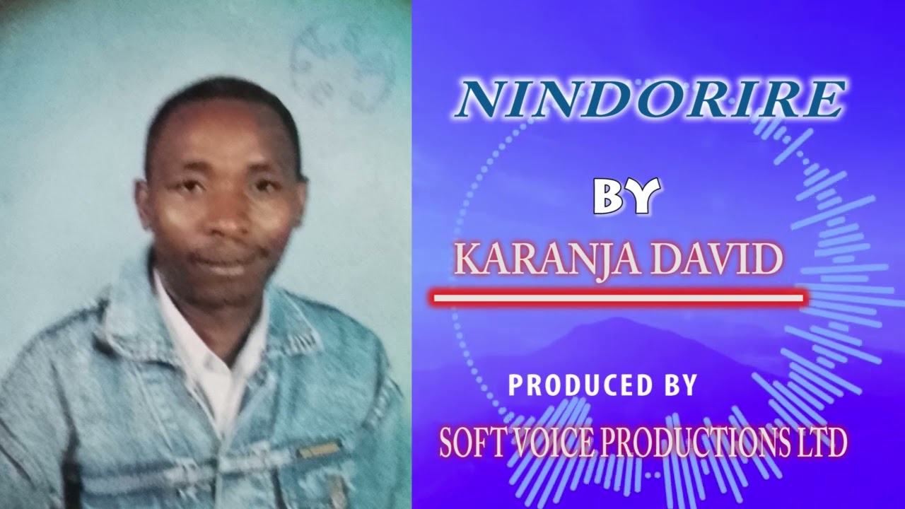 NINDORIRE BY KARANJA DAVID